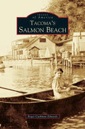 Tacoma's Salmon Beach - Hardcover