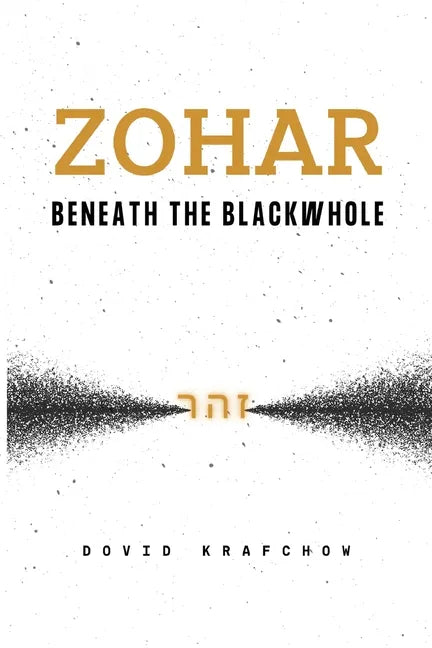 Zohar-Beneath the BlackWhole - Paperback