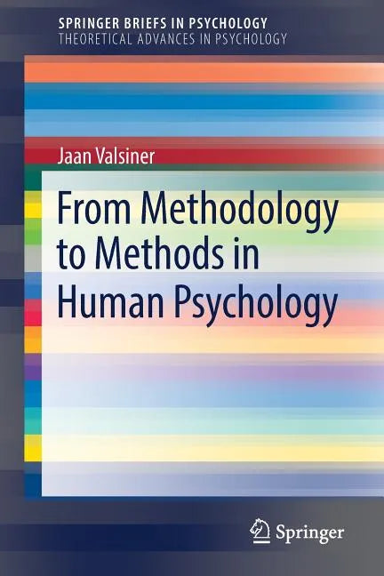 From Methodology to Methods in Human Psychology - Paperback