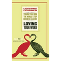Loving Your Work - Paperback