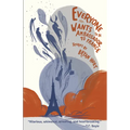 Everyone Wants to Be Ambassador to France - Paperback