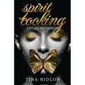 Spirit Cooking: Art as Metaphor - Paperback