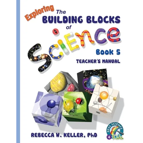 Exploring the Building Blocks of Science Book 5 Teacher's Manual - Paperback