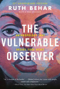 The Vulnerable Observer: Anthropology That Breaks Your Heart - Paperback