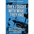 They Fought with What They Had - Paperback