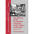 The History of the Evangelical Churches of the Valleys of Piemont - Vol. 2 - Paperback