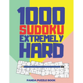 1000 Sudoku Extremely Hard: Logic Games For Adults - Mind Games Puzzle - Paperback