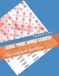 LARGE PRINT Word Search: The Gospel of Matthew - Paperback