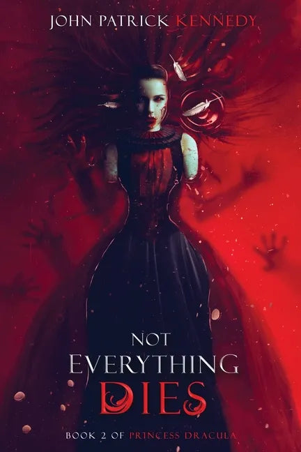 Not Everything Dies - Paperback