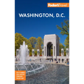 Fodor's Washington, D.C.: With Mount Vernon and Alexandria - Paperback
