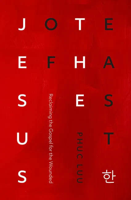 Jesus of the East: Reclaiming the Gospel for the Wounded - Paperback