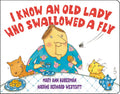 I Know an Old Lady Who Swallowed a Fly - Board Book