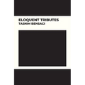 Eloquent Tributes - Paperback