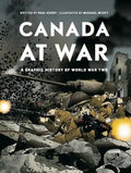 Canada at War: A Graphic History of World War Two - Paperback