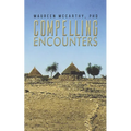 Compelling Encounters - Paperback