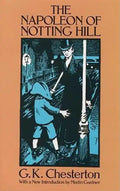 The Napoleon of Notting Hill - Paperback
