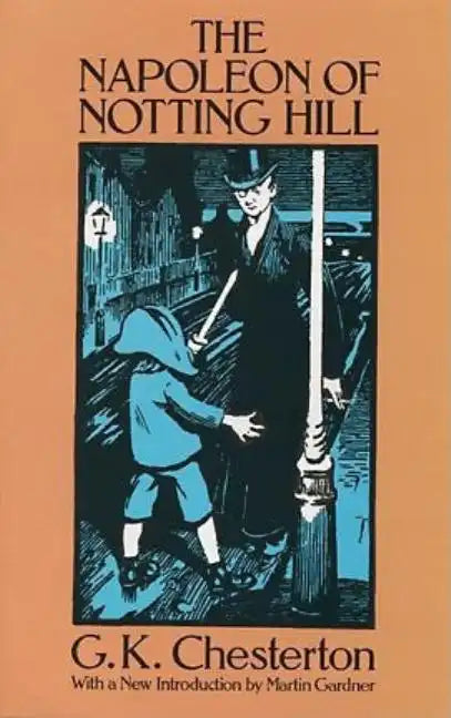 The Napoleon of Notting Hill - Paperback