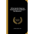 El Por Qué De Todas Las Ceremonias De La Iglesia Y Sus Misterios... - Hardcover