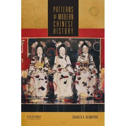 Patterns of Modern Chinese History - Paperback