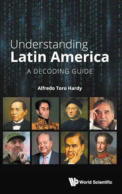 Understanding Latin America: A Decoding Guide - Hardcover