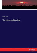 The History of Curling - Paperback