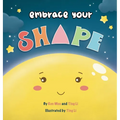 Embrace Your Shape - Hardcover