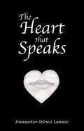 The Heart That Speaks - Paperback