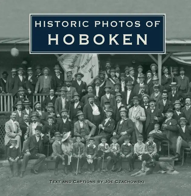 Historic Photos of Hoboken - Hardcover