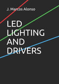 Led Lighting and Drivers - Paperback