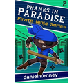 Pranks in Paradise - Paperback