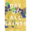 Day of All Saints - Paperback