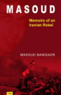 Masoud: Memoirs of an Iranian Rebel - Paperback