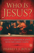 Who Is Jesus?: Linking the Historical Jesus with the Christ of Faith (Original) - Paperback