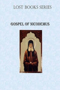 Gospel of Nicodemus - Paperback