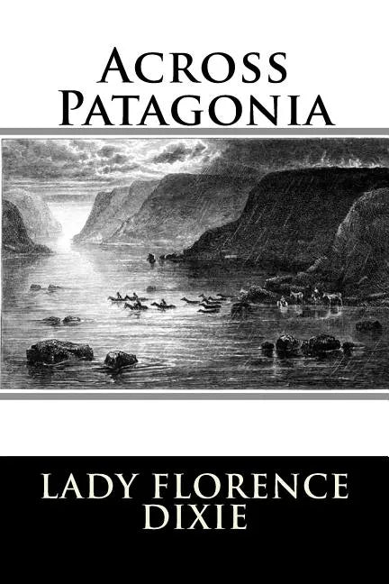 Across Patagonia - Paperback