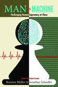 Man vs. Machine: Challenging Human Supremacy at Chess - Paperback