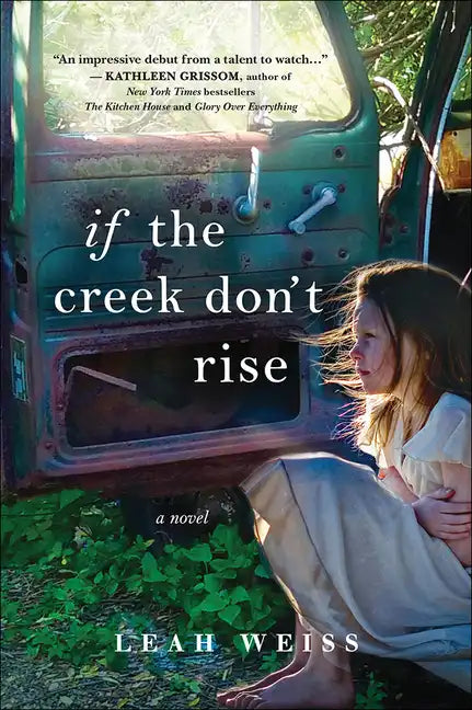 If the Creek Don't Rise - Hardcover