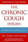 The Chronic Cough Enigma: How to Recognize Neurogenic and Reflux Related Cough - Paperback