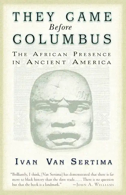 They Came Before Columbus: The African Presence in Ancient America - Paperback