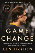 Game Change: The Life and Death of Steve Montador, and the Future of Hockey - Paperback