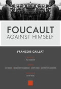 Foucault Against Himself - Paperback