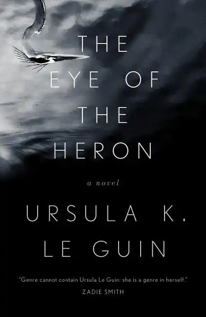 The Eye of the Heron - Paperback