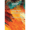 Plural Pasts - Hardcover