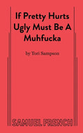 If Pretty Hurts Ugly Must be a Muhfucka - Paperback