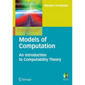 Models of Computation: An Introduction to Computability Theory - Paperback