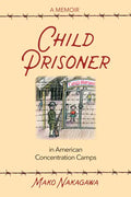 Child Prisoner in American Concentration Camps - Paperback