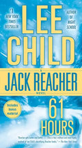 61 Hours: A Jack Reacher Novel - Paperback