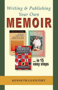 Writing and Publishing Your Own Memoir: ... in 15 easy steps - Paperback