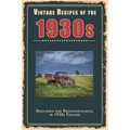 Vintage Recipes of the 1930s: Resilience and Resourcefulness in 1930s Cooking - Paperback