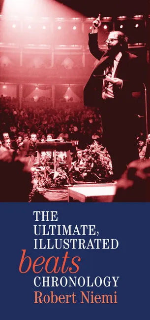 The Ultimate, Illustrated Beats Chronology - Paperback